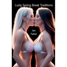 Lusty Spring Break Traditions