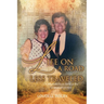 Life On A Road Less Traveled: Or, Memoirs from Behind the Scenes of History