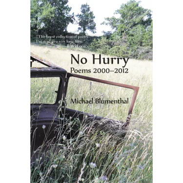 No Hurry: Poems 2000-2012