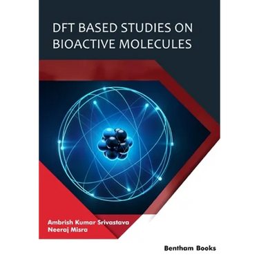 DFT Based Studies on Bioactive Molecules