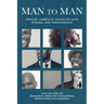 Man to Man: African American Voices on Faith, Wisdom, and Perseverance