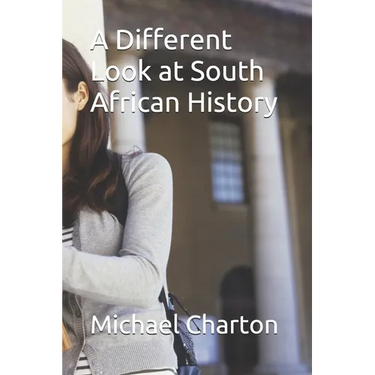 A Different Look at South African History