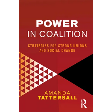 Power in Coalition: Strategies for Strong Unions and Social Change