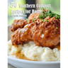 50 Southern Comfort Recipes for Home