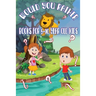 Would You Rather Books for 5 - 10 year old kids: The Book of Funny, Challenging, Crazy, and Thought-Provoking Questions for Kids and the Whole Family.