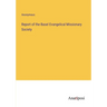 Report of the Basel Evangelical Missionary Society