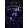 Secrets We Keep