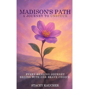 Madison's Path: A Journey to Unstuck