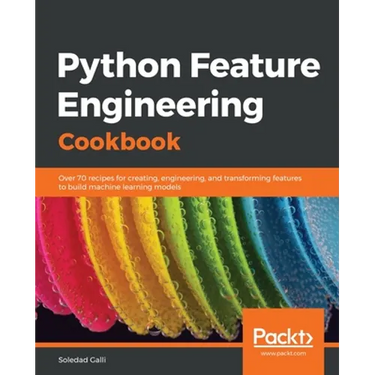 Python Feature Engineering Cookbook