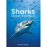Sharks: Ocean Travellers