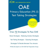 OAE Primary Education (PK-5) - Test Taking Strategies