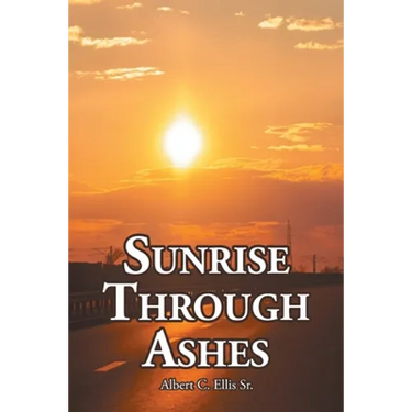 Sunrise Through Ashes