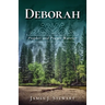 Deborah: Prophet and Prayer Warrior