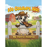 No Cowboy, No!