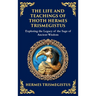 The Life and Teachings of Thoth Hermes Trismegistus: Ancient Wisdom on Divinity, Transformation, and the Cosmos (Deluxe Hardbound Edition)