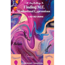 30-Day Challenge to FINDING M. E. Motivational Expressions A Self-Help Journal