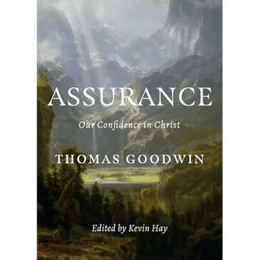 Assurance: Our Confidence in Christ