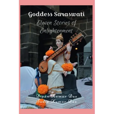 Goddess Saraswati: Eleven Stories of Enlightenment