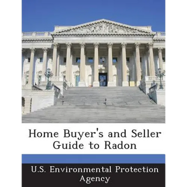 Home Buyer's and Seller Guide to Radon