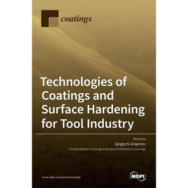 Technologies of Coatings and Surface Hardening for Tool Industry