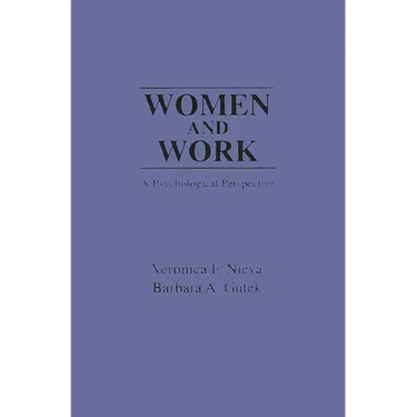 Women and Work: A Psychological Perspective