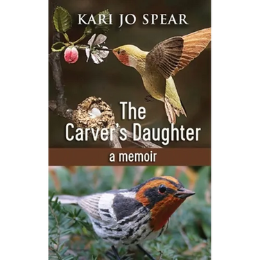 The Carver's Daughter: A Memoir