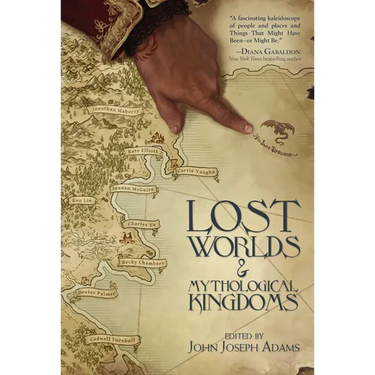 Lost Worlds & Mythological Kingdoms