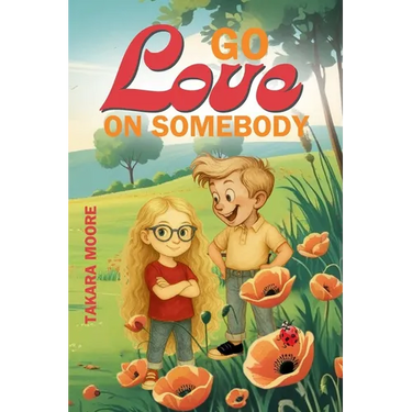 Go Love on Somebody