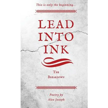 Lead Into Ink: The Breakdown