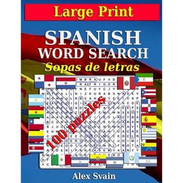 Spanish Word Search: Large Print Book for Adult Sopas de Letras en Español