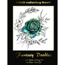 Fantasy Doodles: Adult colouring book