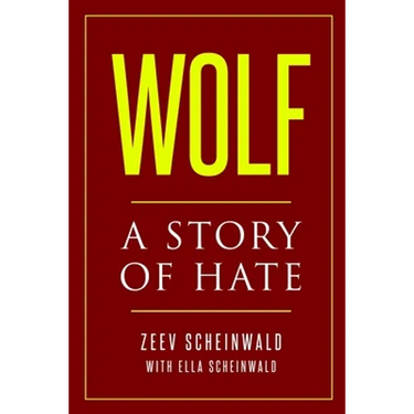 Wolf: A Story of Hate