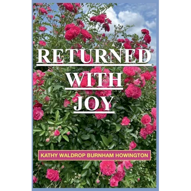 Returned With Joy