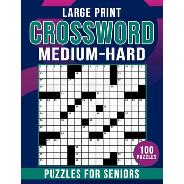 Medium To Hard Large Print Crossword Puzzles For Seniors: Crossword Puzzles Book for Seniors Men And Women With Solution