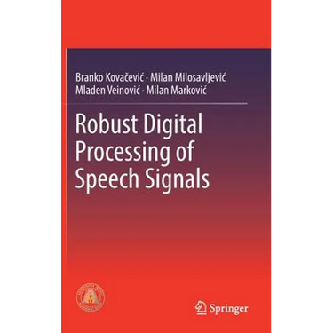 Robust Digital Processing of Speech Signals