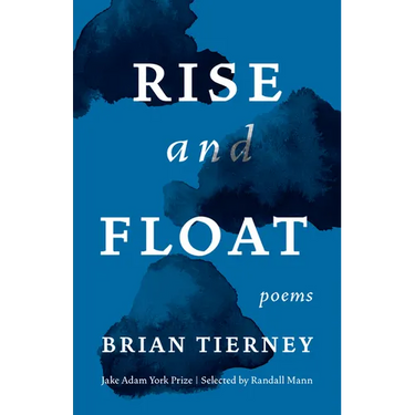 Rise and Float: Poems