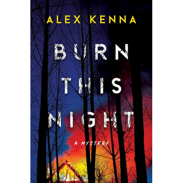 Burn This Night: A Mystery