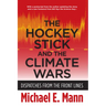 The Hockey Stick and the Climate Wars: Dispatches from the Front Lines