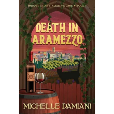 Death in Aramezzo: Murder in an Italian Village, Book 1