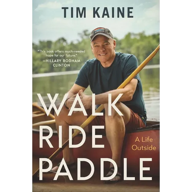 Walk Ride Paddle: A Life Outside