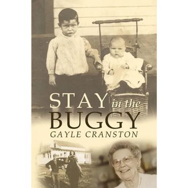 Stay in the Buggy: The story of an ordinary woman doing extraordinary things