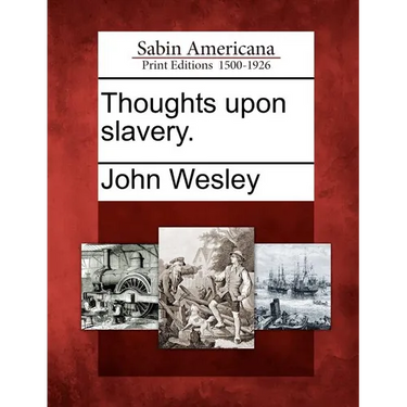 Thoughts Upon Slavery.