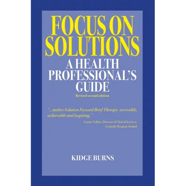 Focus on Solutions: A Health Professional's Guide 2016