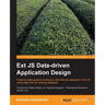 Ext Js Data-Driven Application Design