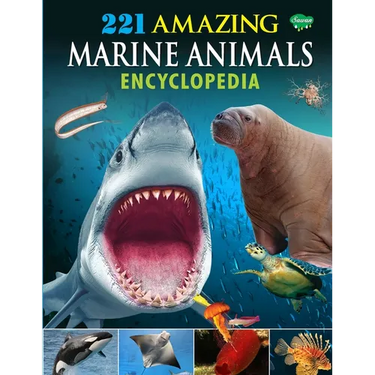 221 Amazing Marine Animals Encyclopedia