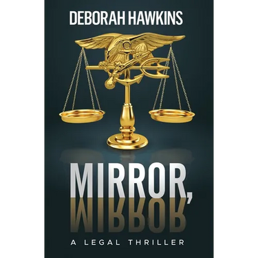 Mirror, Mirror, A Legal Thriller