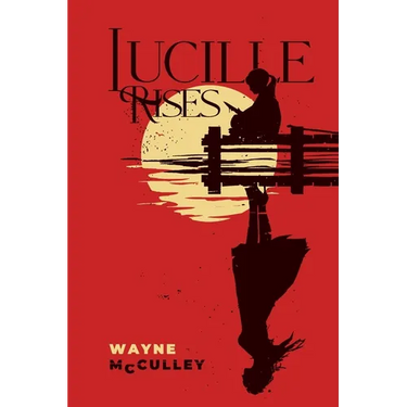 Lucille Rises: In Smith County, surviving was never the hard part.