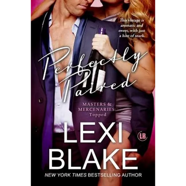 Perfectly Paired (Masters and Mercenaries Topped Book 3)