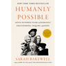 Humanly Possible: Seven Hundred Years of Humanist Freethinking, Inquiry, and Hope
