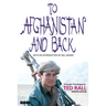 To Afghanistan and Back